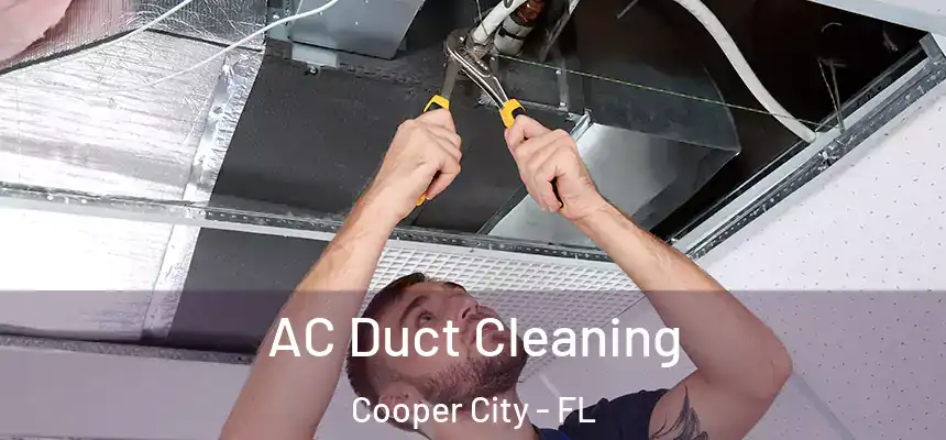 AC Duct Cleaning Cooper City - FL